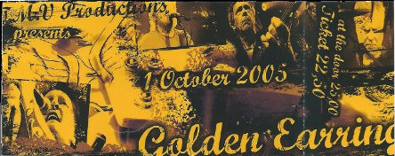 Golden Earring show ticket October 01, 2005 Druten